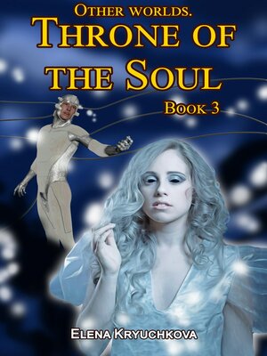 cover image of Other Worlds. Throne of the Soul. Book 3